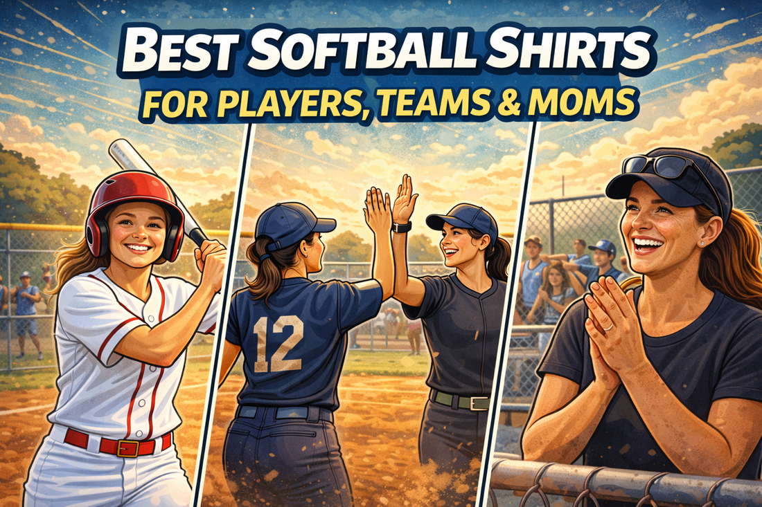 Best Softball Shirts for Players, Teams, and Moms